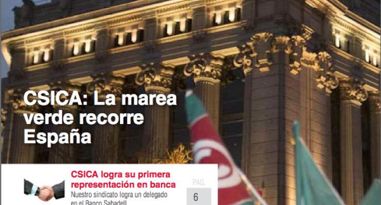 La inmersin de CSICA en banca, la situacin de las entidades nacionalizadas, el acuerdo en Caja3 o el trabajo de ForoSi, temas del ltimo nmero de la revista CSICA