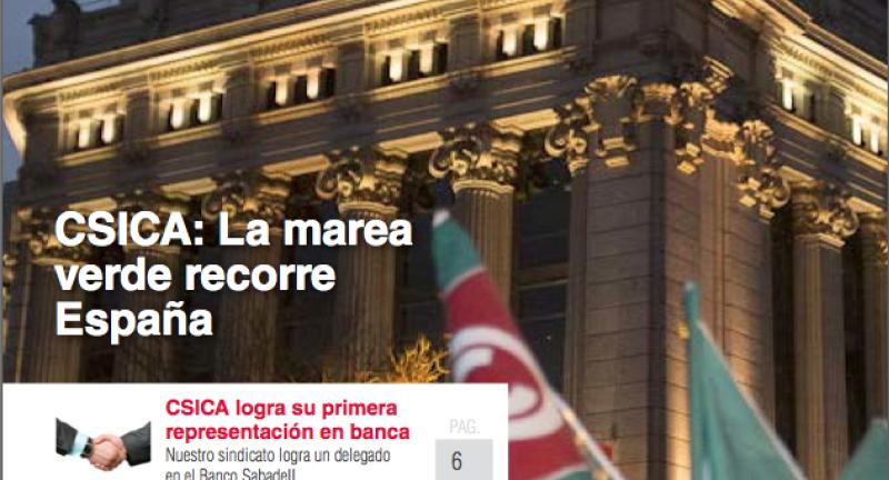 La inmersin de CSICA en banca, la situacin de las entidades nacionalizadas, el acuerdo en Caja3 o el trabajo de ForoSi, temas del ltimo nmero de la revista CSICA