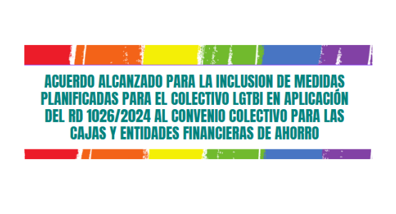 FINE LOGRAMOS LA INCORPORACIN DE LA LEY LGTBI AL CONVENIO DE AHORRO 